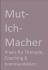Mut-Ich-Macher 63739 Aschaffenburg
