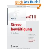 Stressbewältigung: Trainingsmanual zur psychologischen Gesundheitsförderung von Gert Kaluza